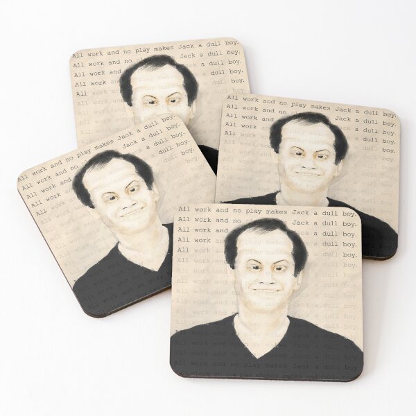 Item preview, The Shining "All work and no play" parody. designed and sold by HallwardHouse.