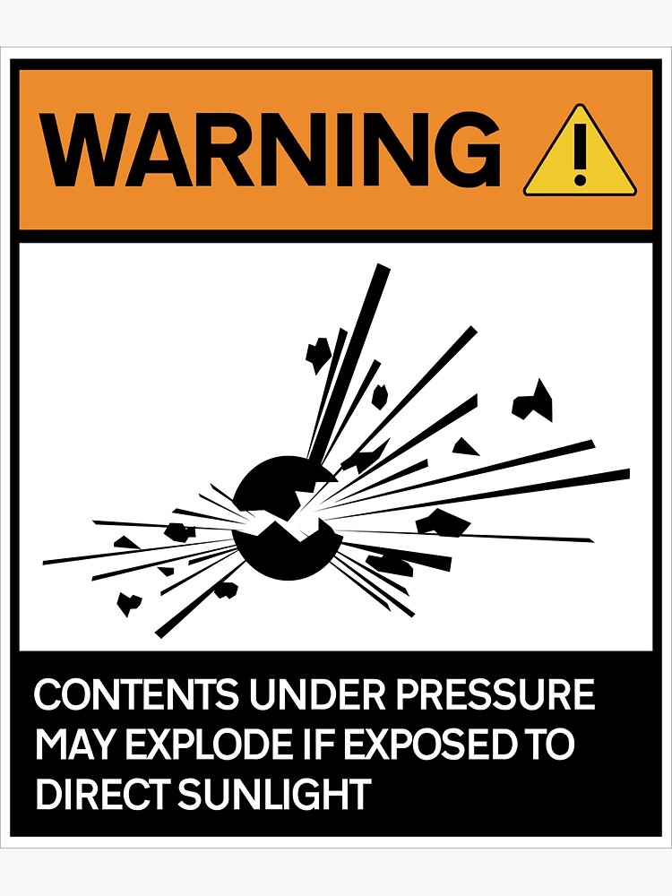 "Warning Contents under pressure!" Sticker by NearTheKnuckle Redbubble