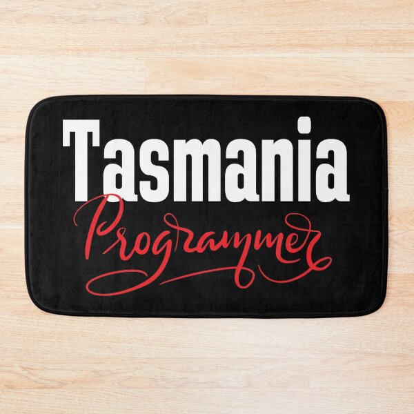 Item preview, Tasmania Programmer Australia Raised Me Tas Tassie Tasmanian designed and sold by ProjectX23.