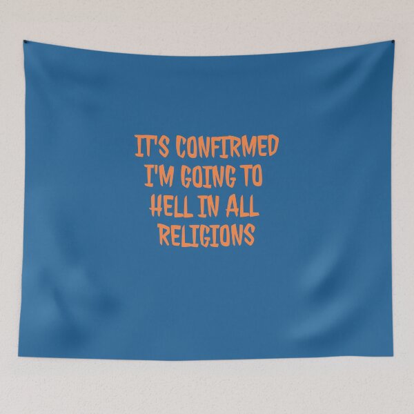 Item preview, Judgment. It's confirmed I,m going to hell in all religions. designed and sold by RonaldKitama.