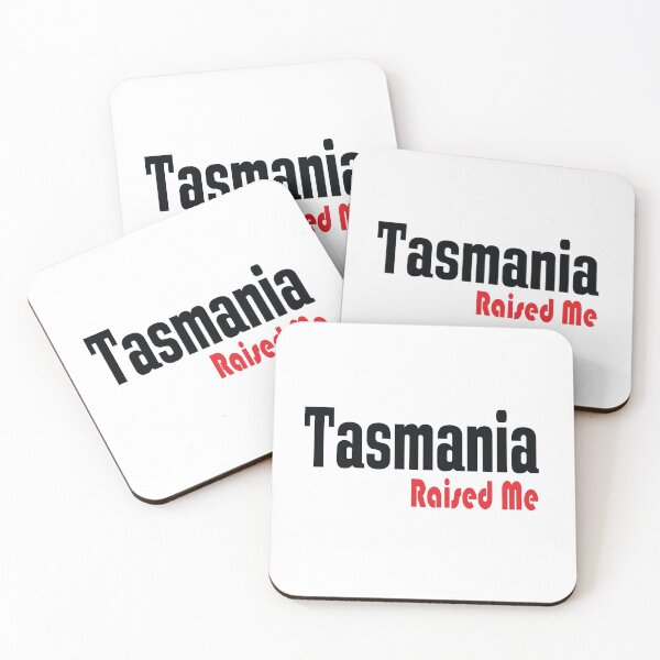 Item preview, Tasmania Raised Me Australia Tas Tassie Tasmanian designed and sold by ProjectX23.