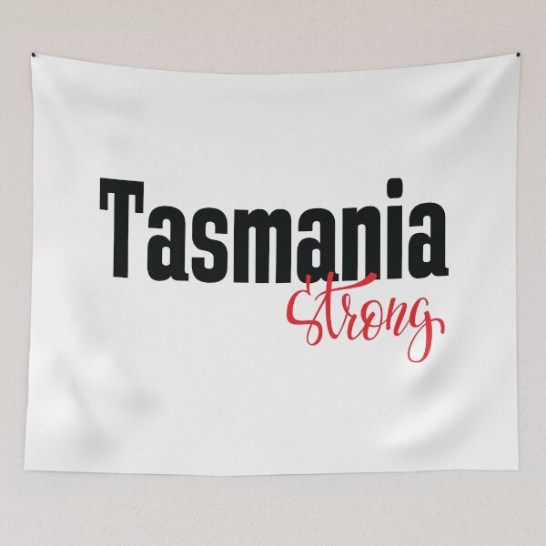 Item preview, Tasmania Strong Australia Raised Me Tas Tassie Tasmanian designed and sold by ProjectX23.