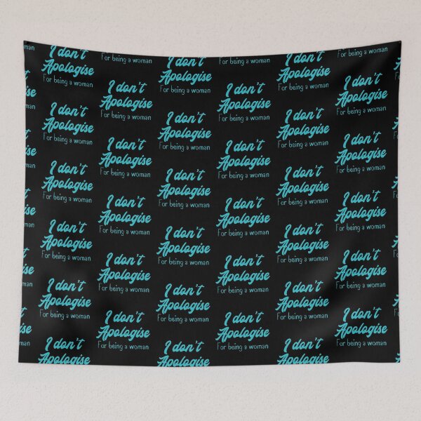 Item preview, I don't apologise for being a woman designed and sold by jazzydevil.