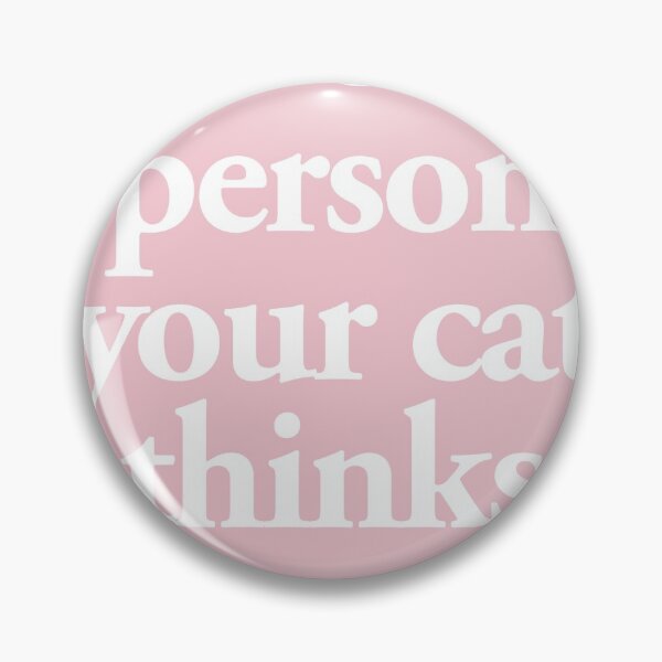 Item preview, be the person your cat thinks you are designed and sold by QuoteSpirations.