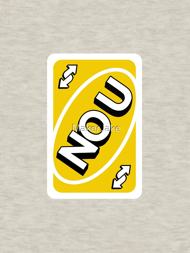  yellow no u uno reverse card zipped hoodie by makerjake redbubble