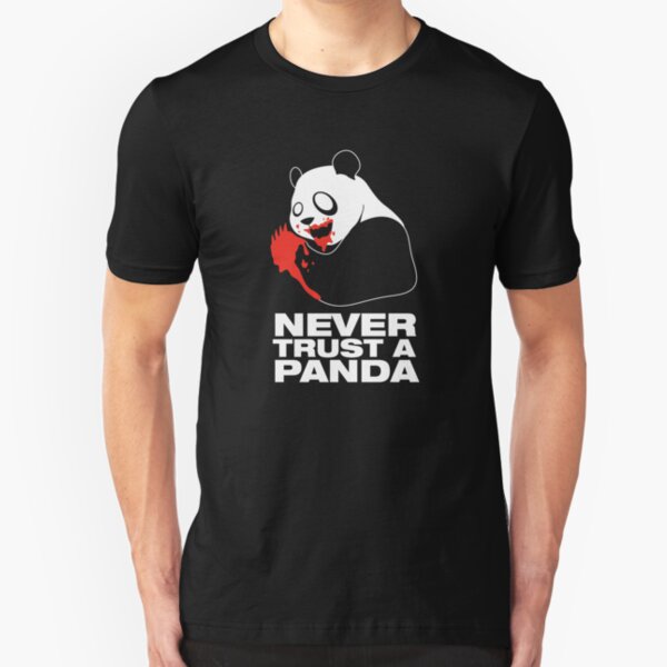 Never Trust A Panda Slim Fit T-Shirt