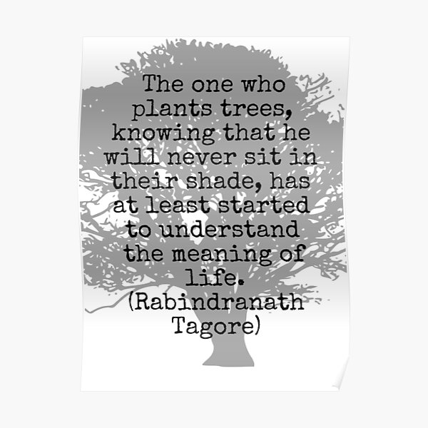 Rabindranath Tagore: The one who plants trees Poster