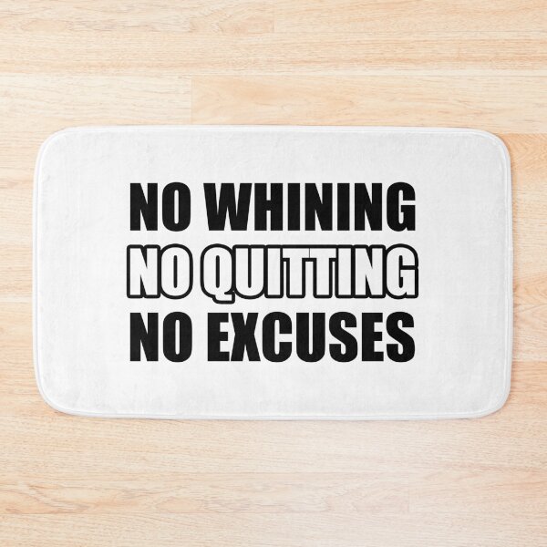 Item preview, No Whining No Quitting No Excuses designed and sold by maniacfitness.