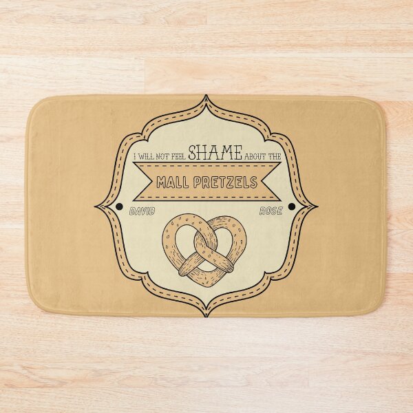 Item preview, "I Will Not Feel Shame About The Mall Pretzels" Schitt's Creek Quote Badge designed and sold by stephensking.