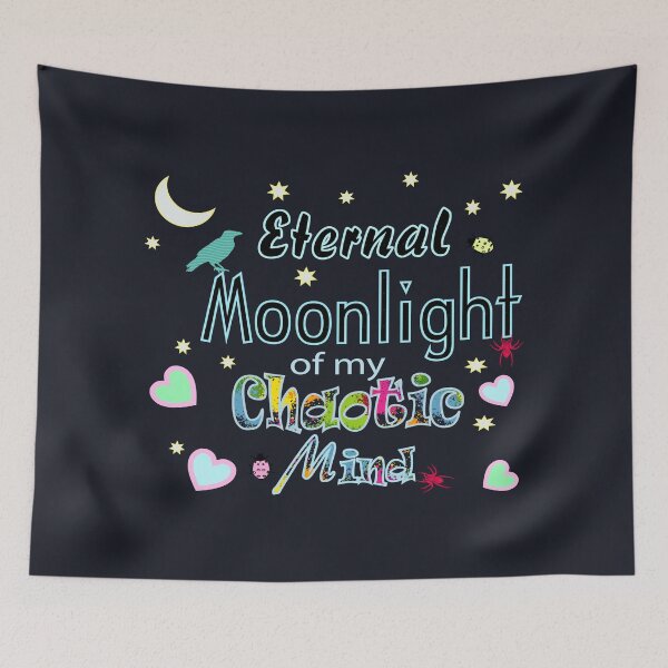 Item preview, Eternal Moonlight Of My Chaotic Mind designed and sold by BumbleChynxBee.