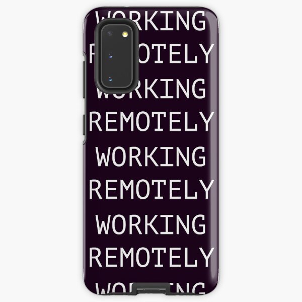 Working Remotely Samsung Galaxy Tough Case