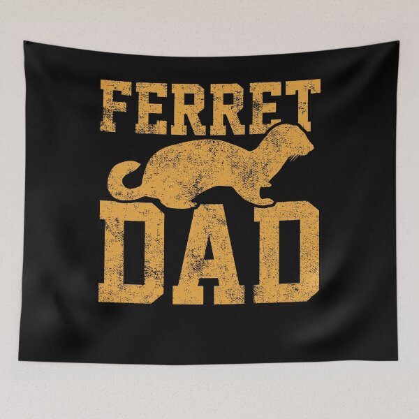 Item preview, Ferret Dad Daddy designed and sold by 4tomic.
