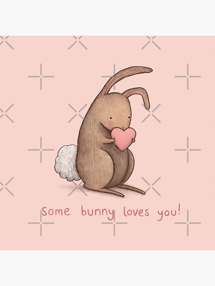 Some Bunny Loves You by SophieCorrigan