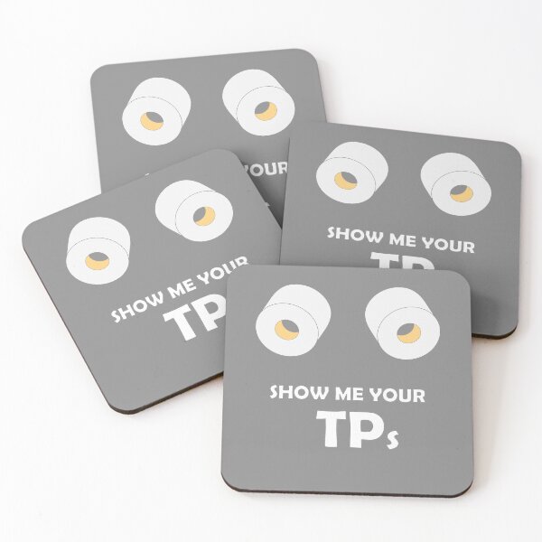 Item preview, Show Me Your TPs Funny Funny Toilet Paper Shortage 2020 Design designed and sold by t-factor.