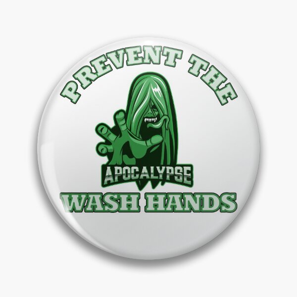 Item preview, Wash hands - Prevent the apocalypse designed and sold by NerdySherds.