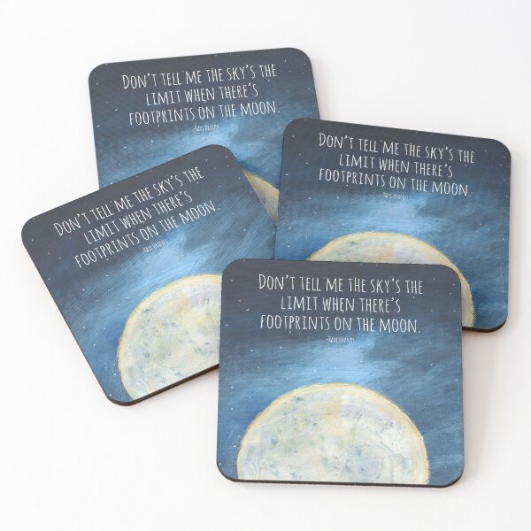 Item preview, Don't Tell Me the Sky's the Limit When There's Footprints on the Moon designed and sold by Kristen Glanzmann.