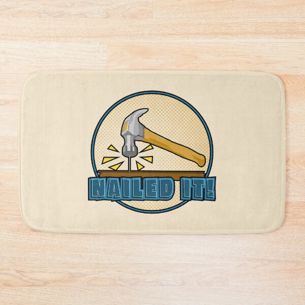 Item preview, Nailed It! designed and sold by Phil Tessier Too.