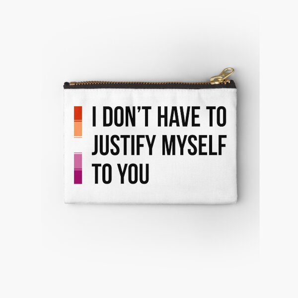 Item preview, Lesbian: I Don't Have to Justify Myself to You designed and sold by ResonantColors.