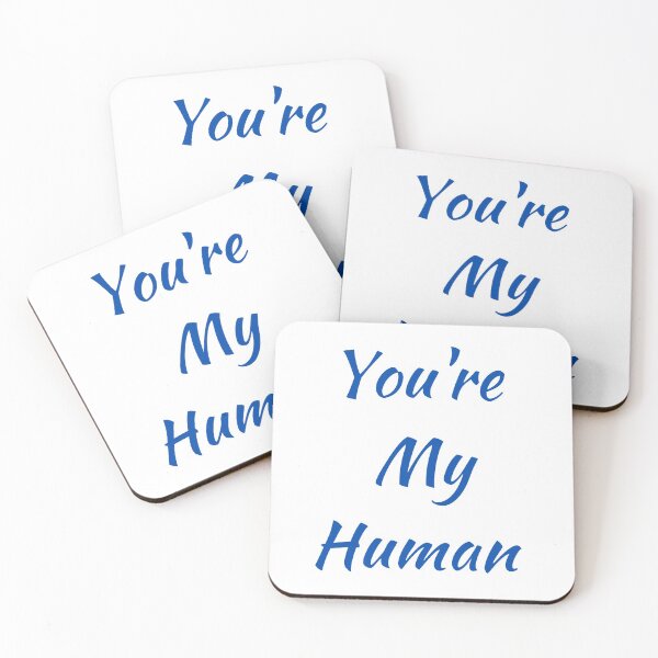 Item preview,  You're My Human designed and sold by PartridgeDesign.