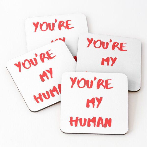 Item preview, You're My Human designed and sold by PartridgeDesign.