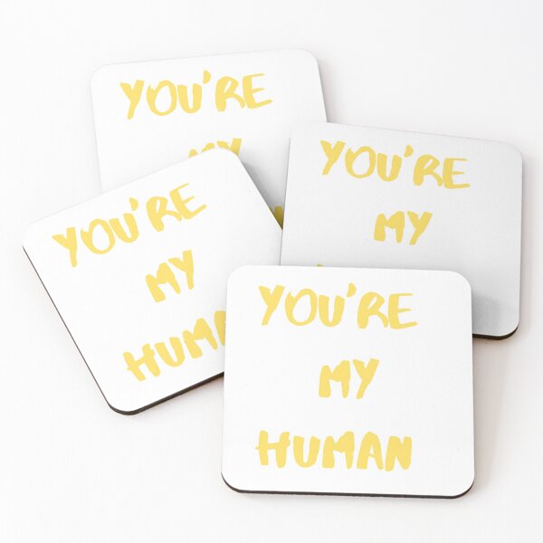 Item preview, You're My Human designed and sold by PartridgeDesign.