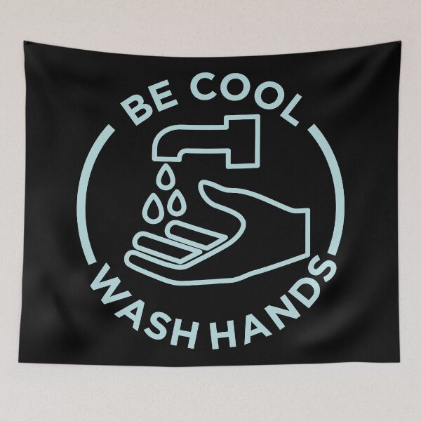 Item preview, Be cool and wash your hands designed and sold by Gerald Waters.