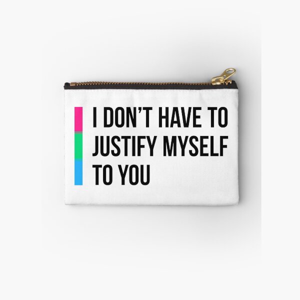 Item preview, Poly: I Don't Have to Justify Myself to You designed and sold by ResonantColors.
