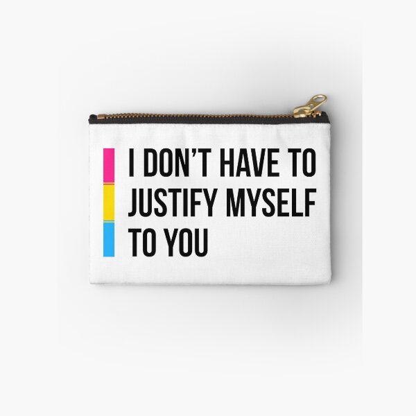 Item preview, Pan: I Don't Have to Justify Myself to You designed and sold by ResonantColors.