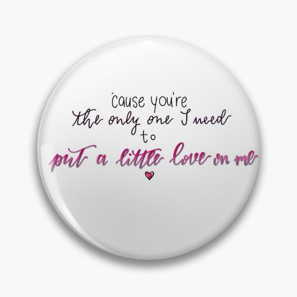 Item preview, Quote from song: "Put A Little Love On Me" by Niall Horan digital lettering designed and sold by averycooluser.
