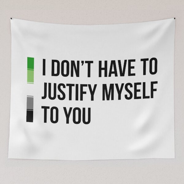 Item preview, Aromantic: I Don't Have to Justify Myself to You designed and sold by ResonantColors.