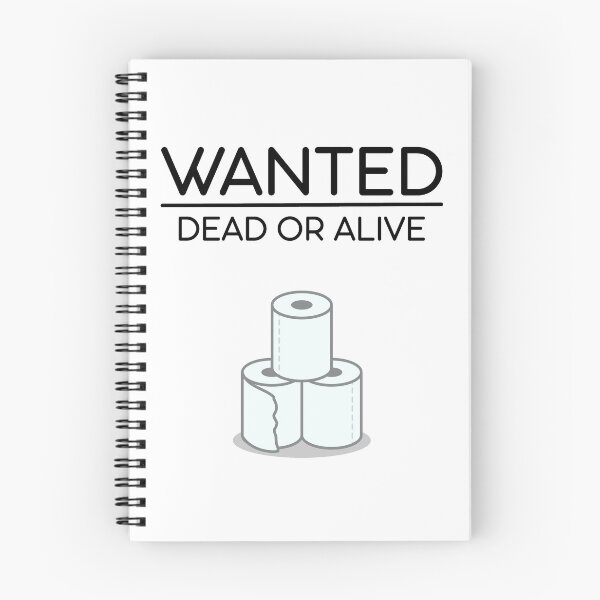 Item preview, Toilet Paper Shortage Wanted Dead or Alive designed and sold by Gavirlas.