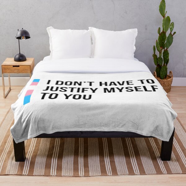 Item preview, Trans: I Don't Have to Justify Myself to You designed and sold by ResonantColors.