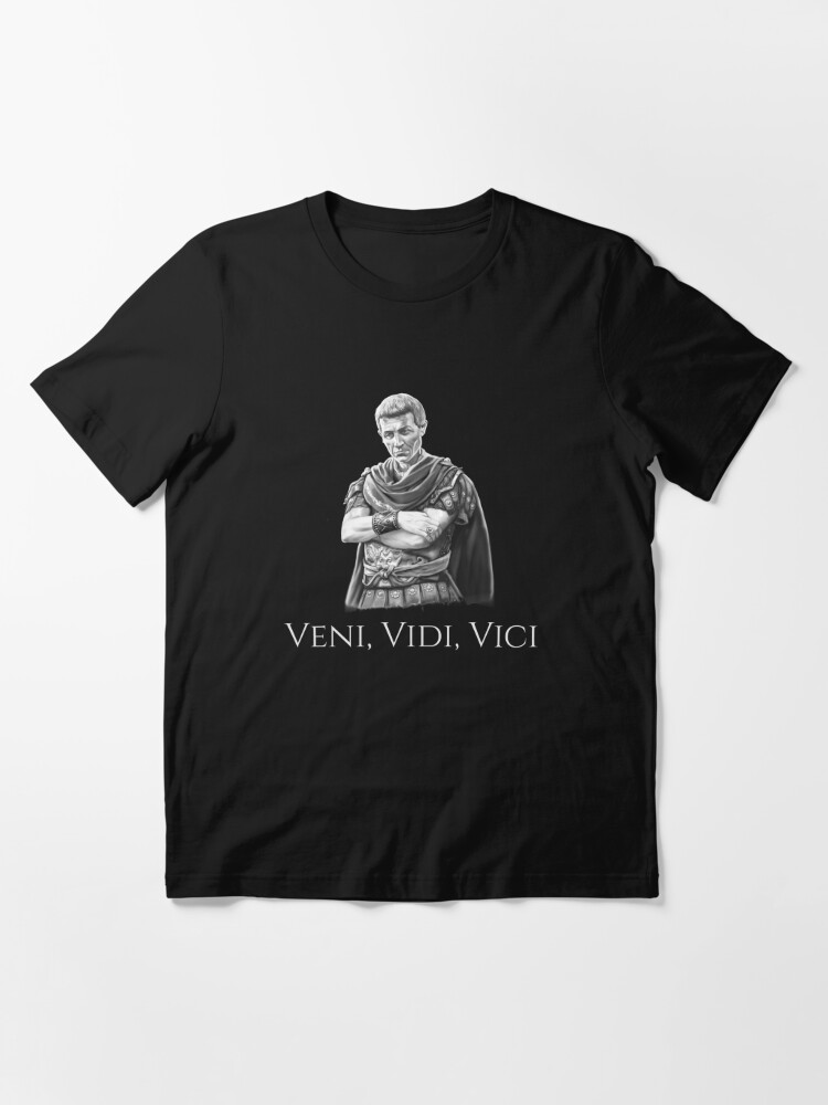 Gaius Julius Caesar Quote Veni Vidi Vici SPQR Ancient Roman History |  Essential T-Shirt