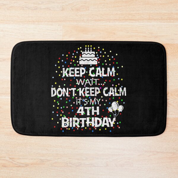 Item preview, Keep Calm Its my 4th Bday 4 years old gift designed and sold by Grabitees.