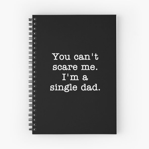 Item preview, You Can't Scare Me I'm A Single Dad  designed and sold by Vanover Designs.