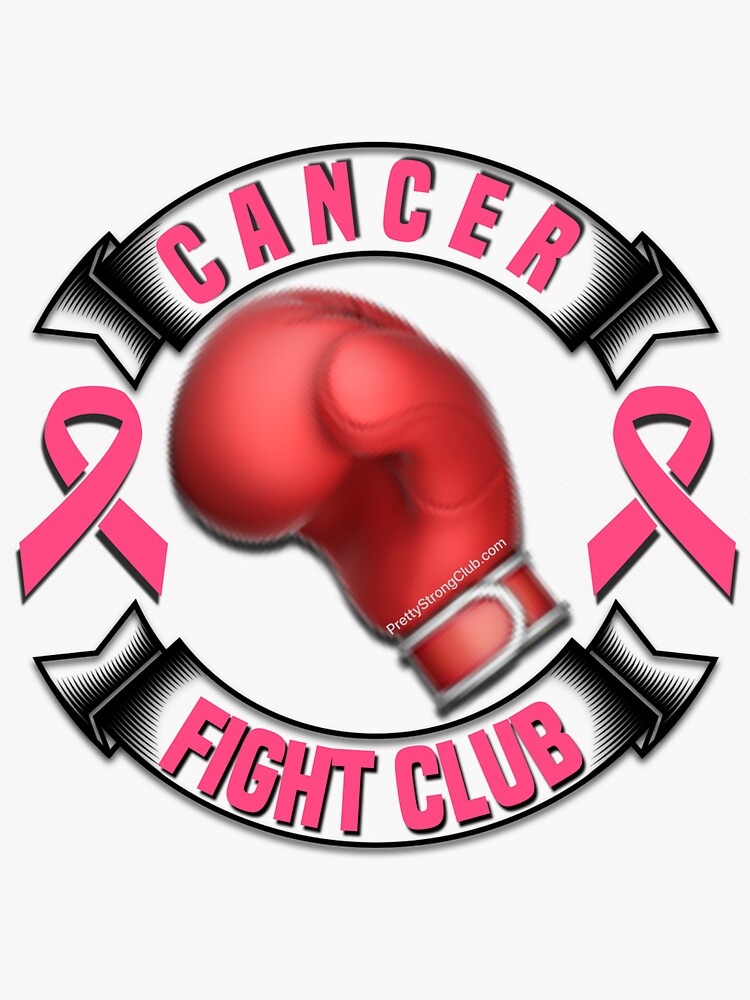 Cancer Fight Club by PrettyStrong