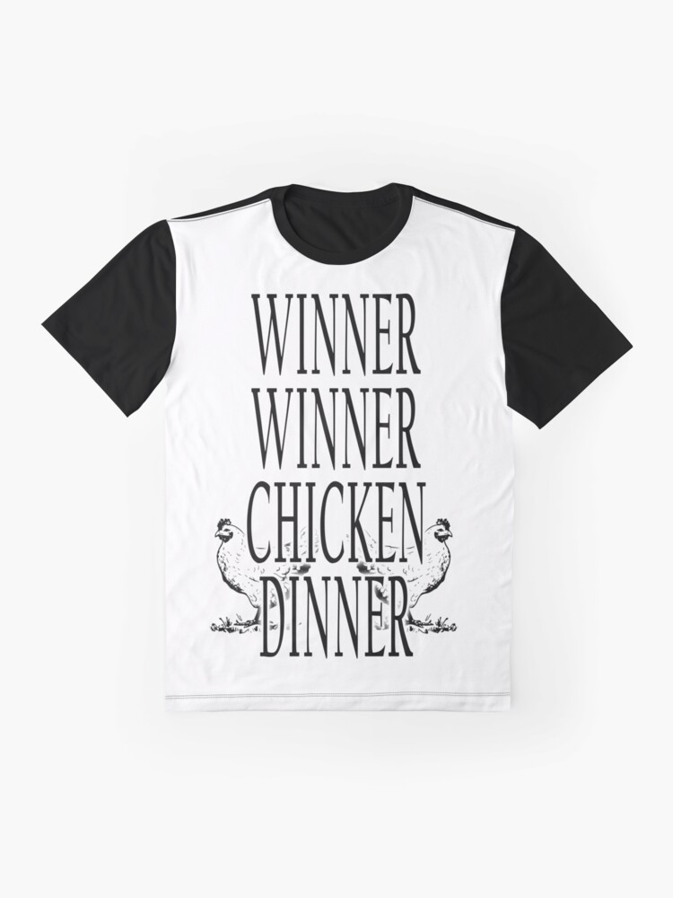 Alternate view of WINNER, WINNER, CHICKEN DINNER. Graphic T-Shirt