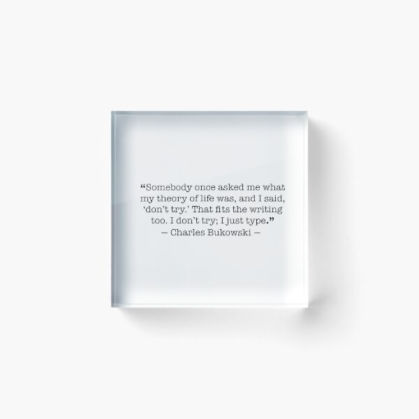 Item preview, Charles Bukowski - Writing Inspiration Quote designed and sold by JackCurtis1991.