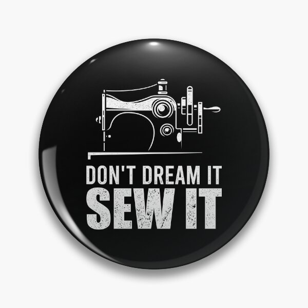 Item preview, Dont Dream It - Sew It designed and sold by tonstan.