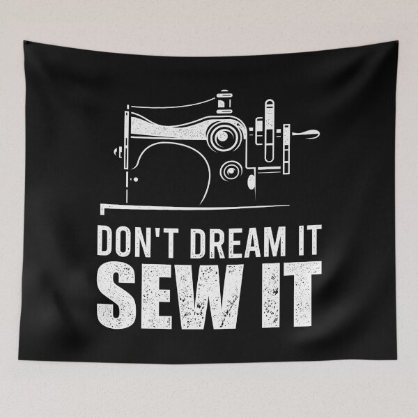 Item preview, Dont Dream It - Sew It designed and sold by tonstan.