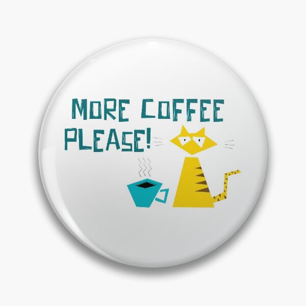 Item preview, More Coffee Please designed and sold by divebargraphics.