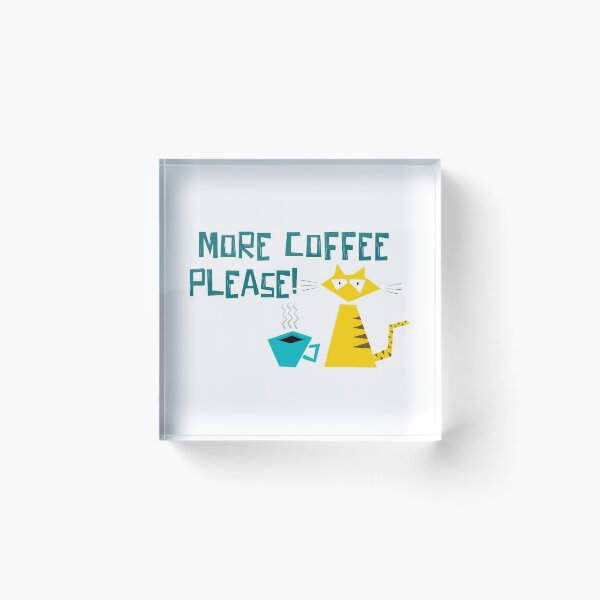 Item preview, More Coffee Please designed and sold by divebargraphics.