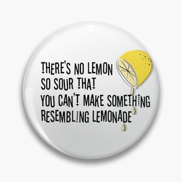 Item preview, There is no lemon so sour ... designed and sold by MaiSeries.