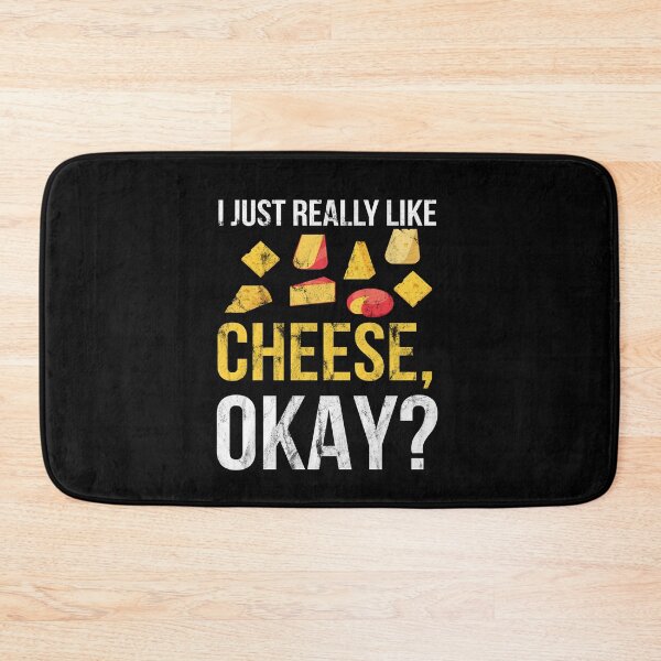 Item preview, I Just Really Like Cheese Okay? Cheese Food Grill designed and sold by MooonTees.