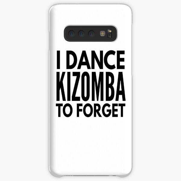 I Dance Kizomba to Forget Samsung Galaxy Snap Case