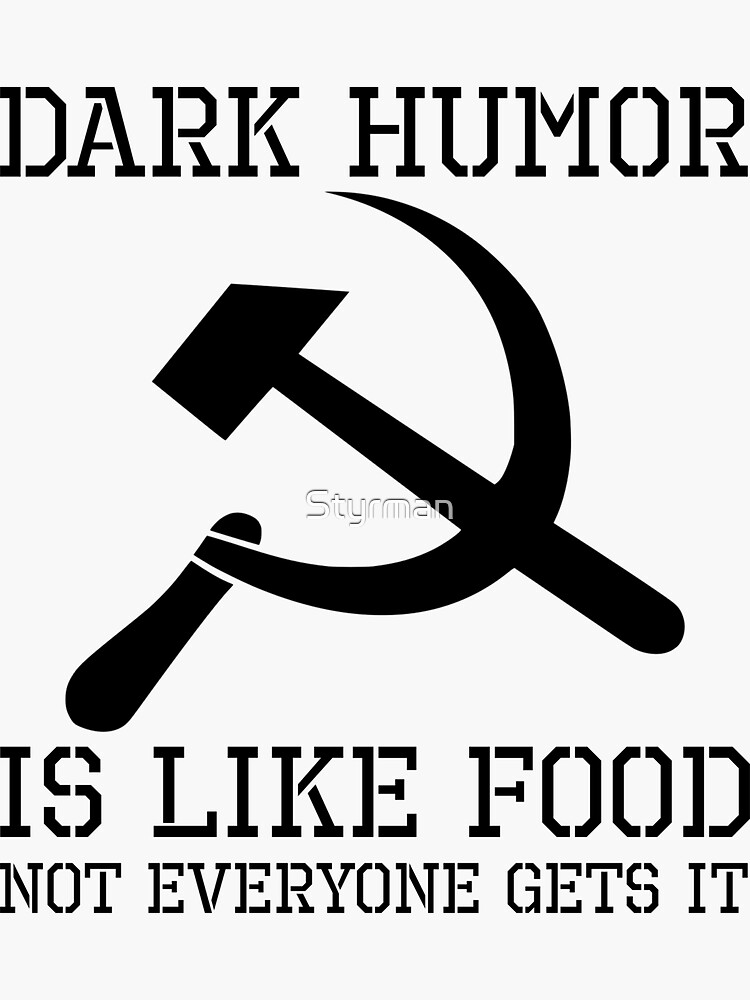 Dark Humor Is Like Food Not Everyone Gets It Anti Socialism Che Guevara -  Libtard - Kids T-Shirt