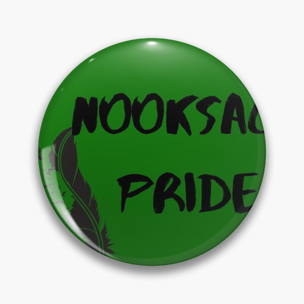 Item preview, Nooksack Pride designed and sold by ANightbird13.