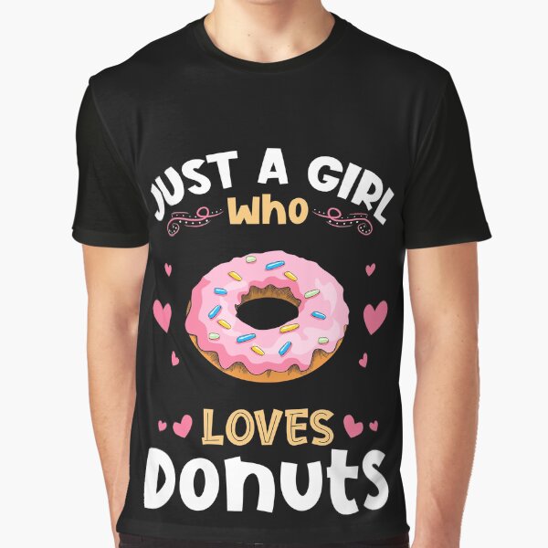 Item preview, Just a Girl who Loves Donuts Gift designed and sold by Hananiah Merch.
