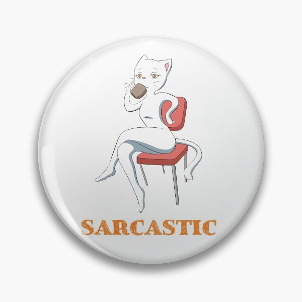 Item preview, sarcasm designed and sold by Dielissa.