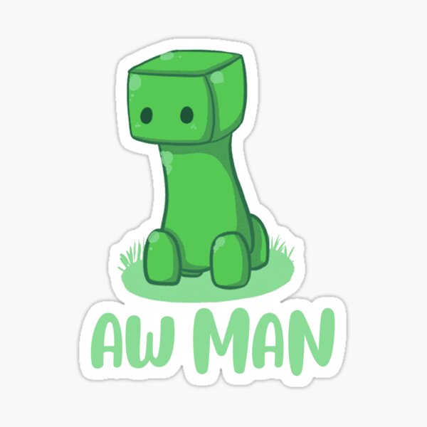 Creeper, aw man Pegatina